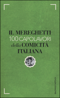 Mereghetti_100_Capolavori_Della_Comicita`_Italiana_(il)_-Mereghetti_Paolo